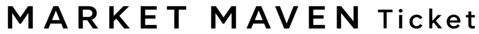 MarketMaven Ticket